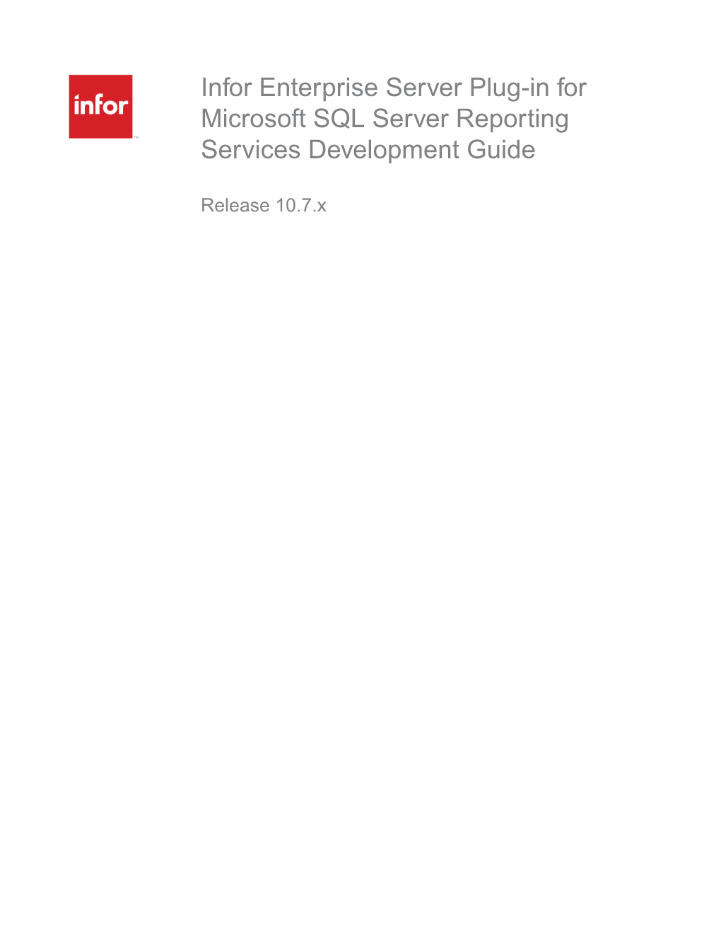 Infor Enterprise Server Plug-In for Microsoft SQL Server Reporting Services Development Guide