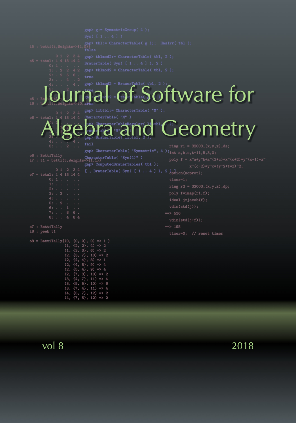 Journal of Software for Algebra and Geometry Vol. 8 (2018)