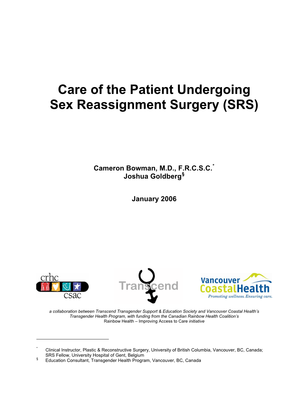 Care of the Patient Undergoing Sex Reassignment Surgery (SRS)