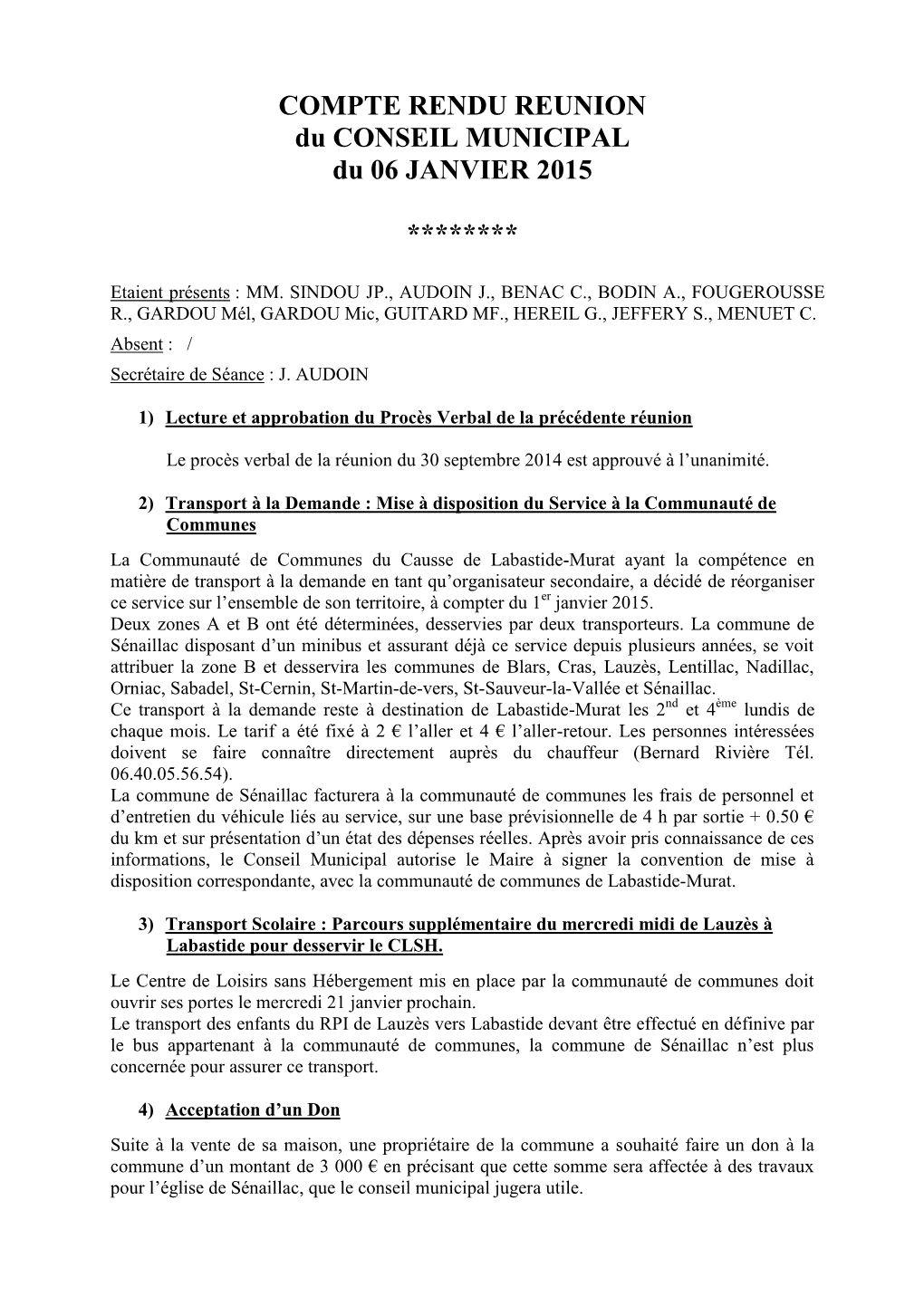 COMPTE RENDU REUNION Du CONSEIL MUNICIPAL Du 06 JANVIER 2015