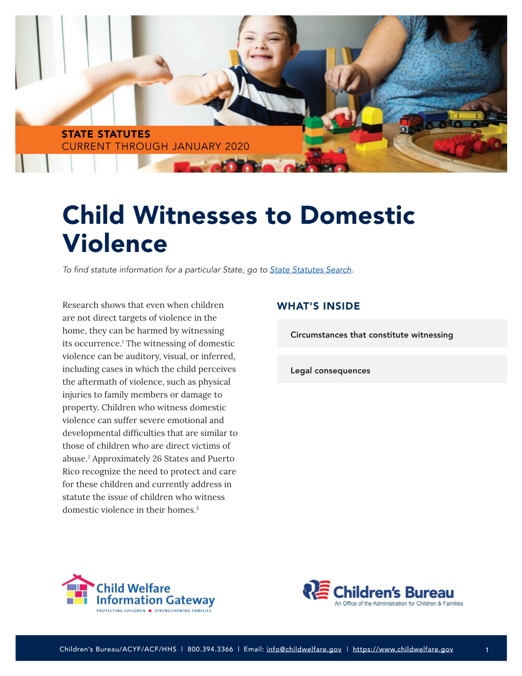 Child Witnesses to Domestic Violence to Find Statute Information for a Particular State, Go to State Statutes Search