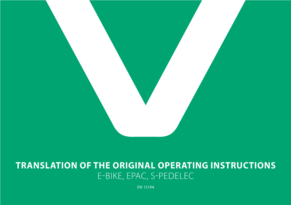 Translation of the Original Operating Instructions E-Bike, Epac, S-Pedelec