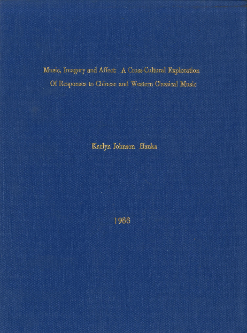 Music, Imagery, and Affect Suggests the Appropriateness of Combining All Three Elements in an Exploratory Study of These Two Cultures