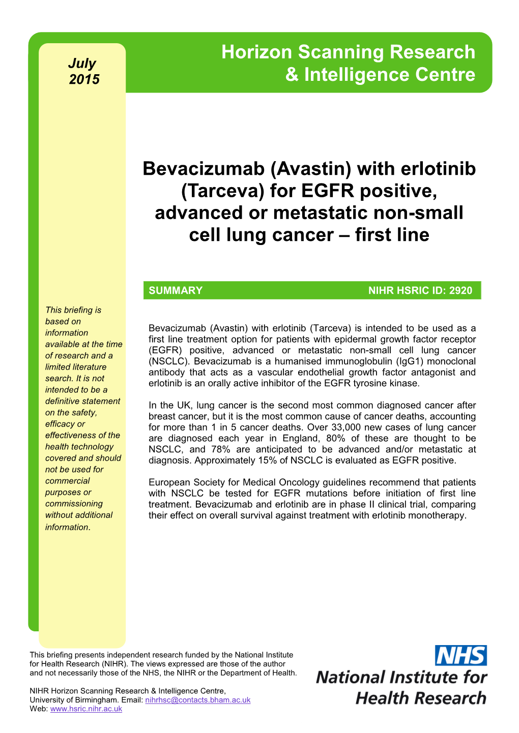 For EGFR Positive, Advanced Or Metastatic Non-Small Cell Lung Cancer – First Line