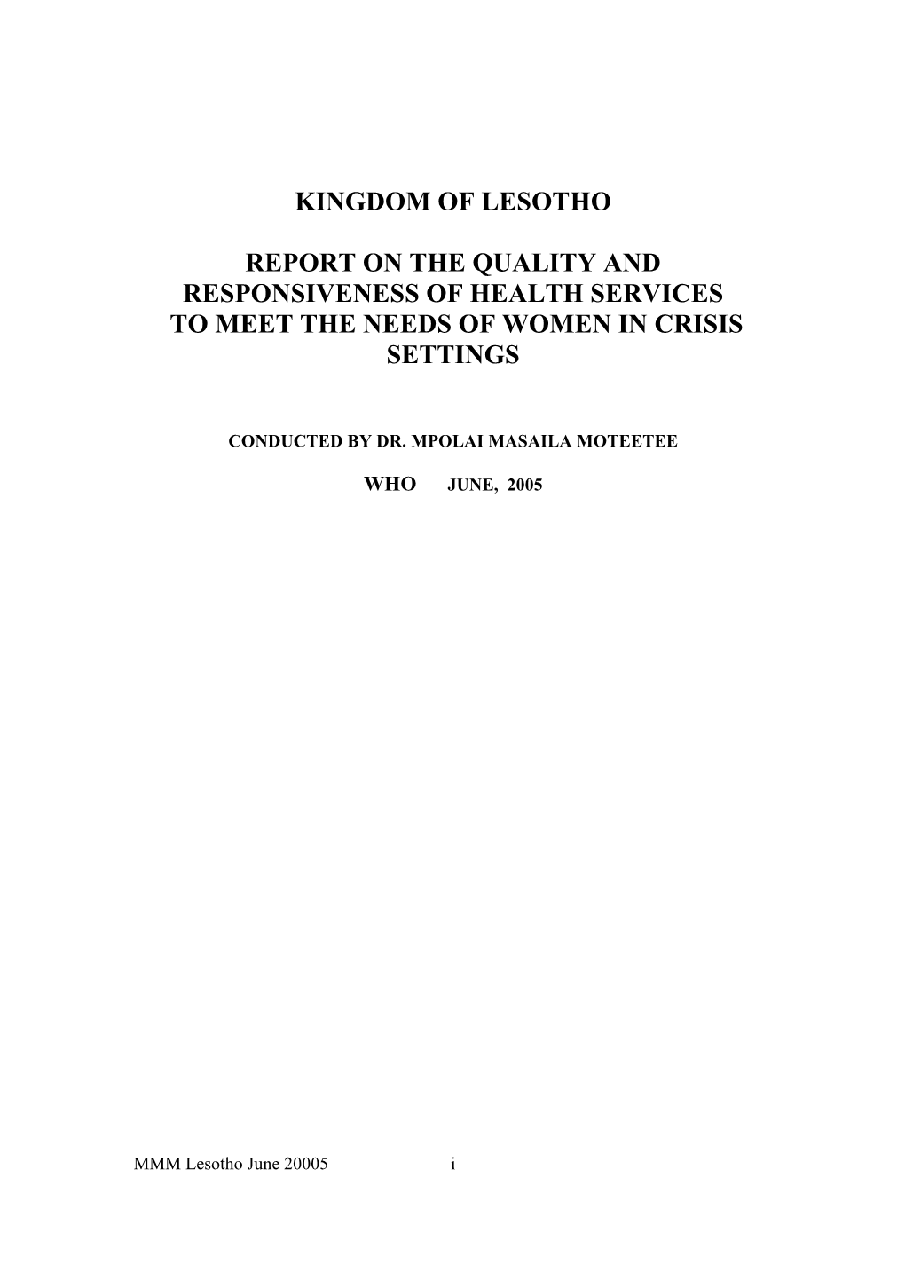 Kingdom of Lesotho Report on the Quality And