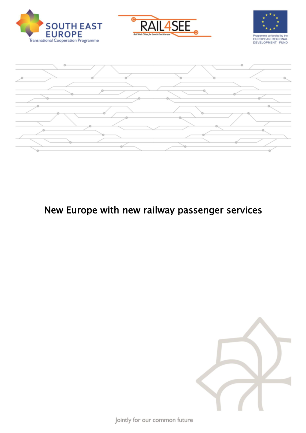 New Europe with New Railway Passenger Services