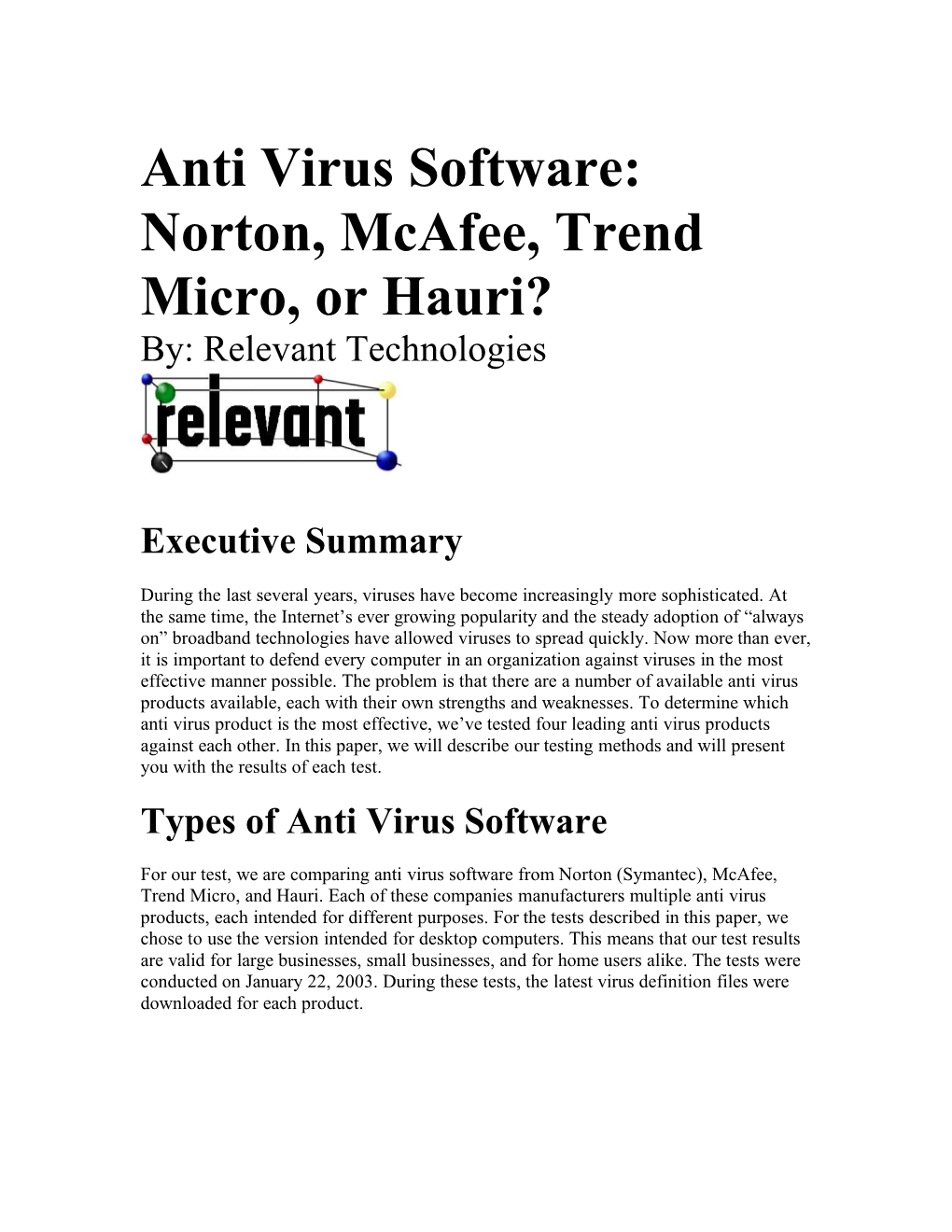 Anti Virus Software; Norton, Mcafee, Trend Micro, Or Hauri?