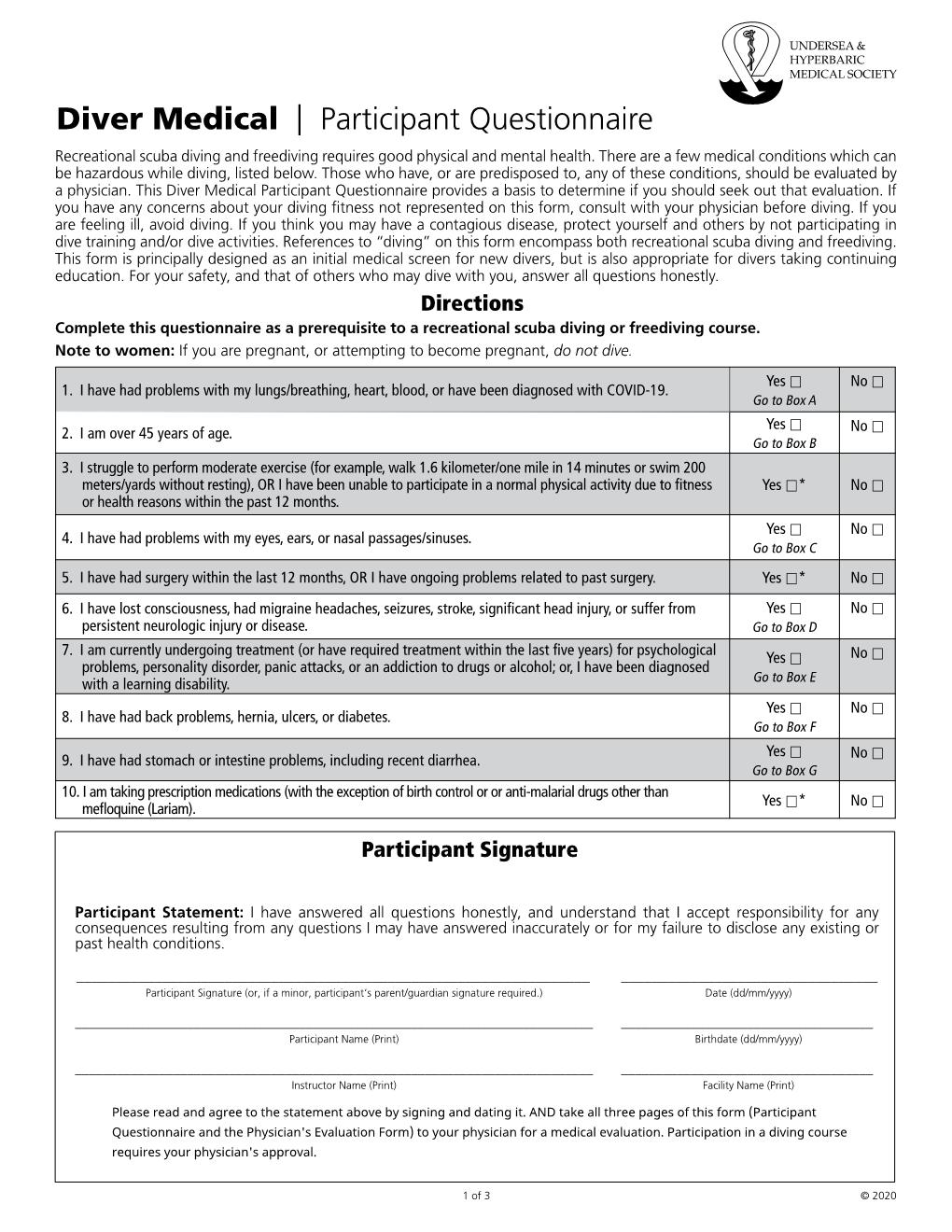 Diver Medical Participant Questionnaire Provides a Basis to Determine If You Should Seek out That Evaluation