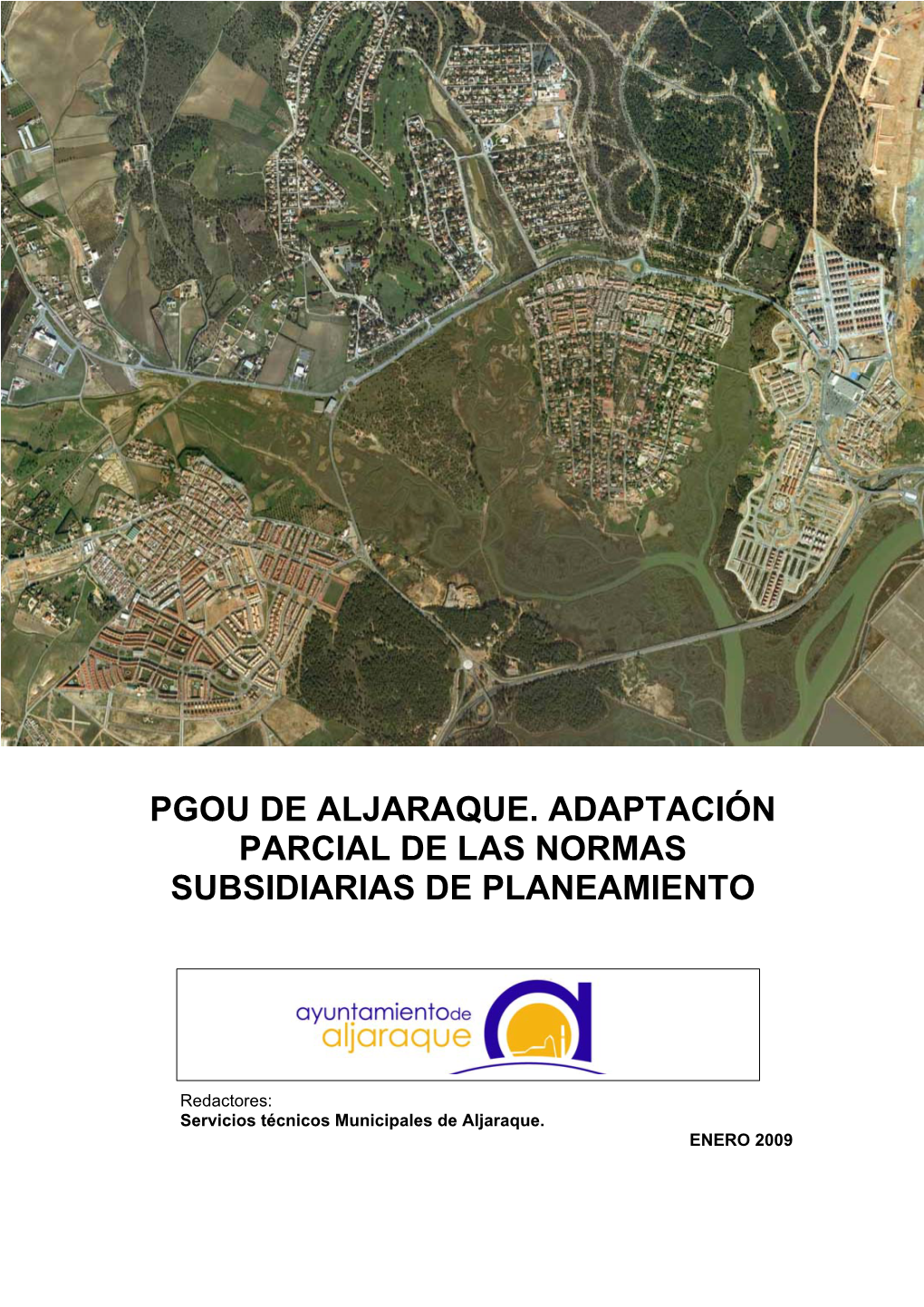 Pgou De Aljaraque. Adaptación Parcial De Las Normas Subsidiarias De Planeamiento