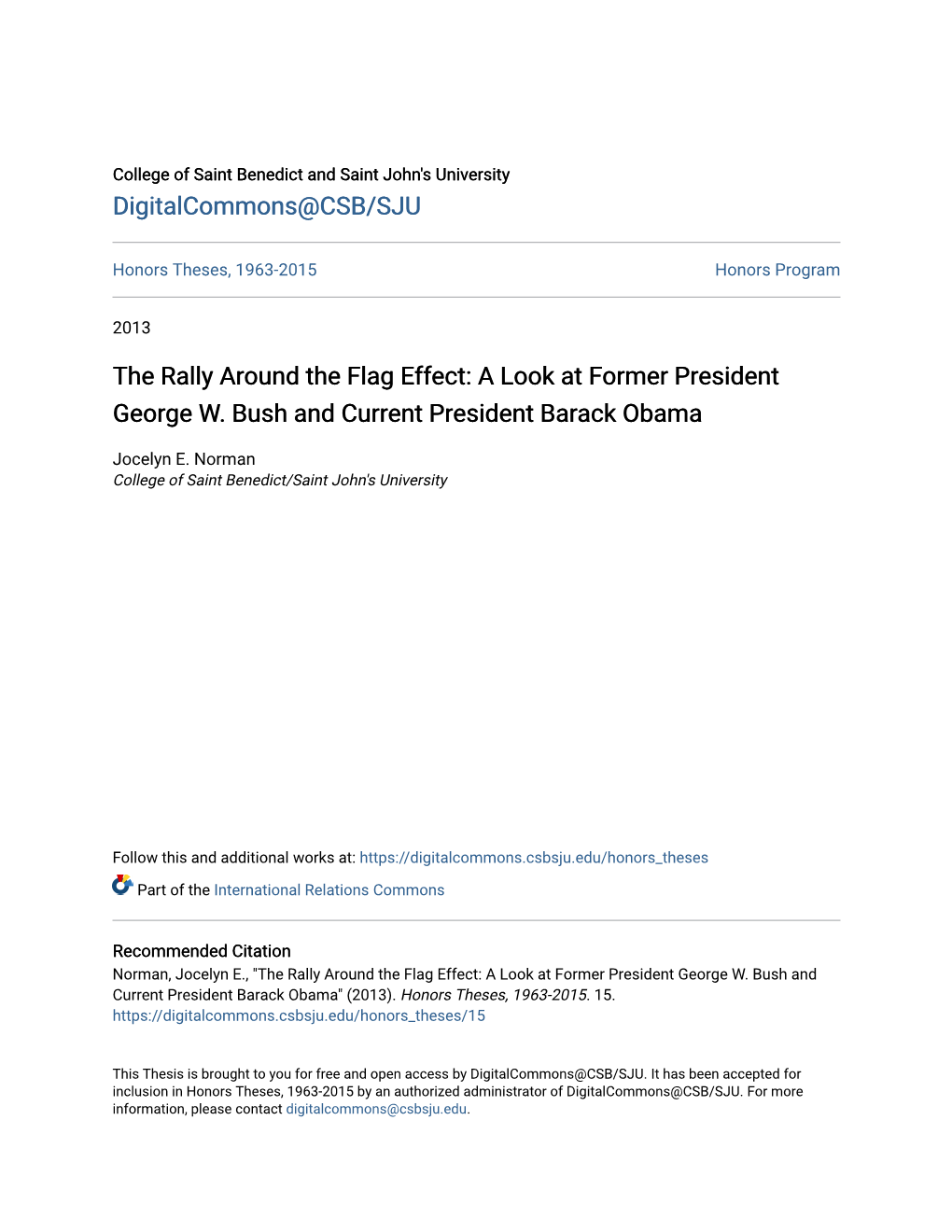 The Rally Around the Flag Effect: a Look at Former President George W