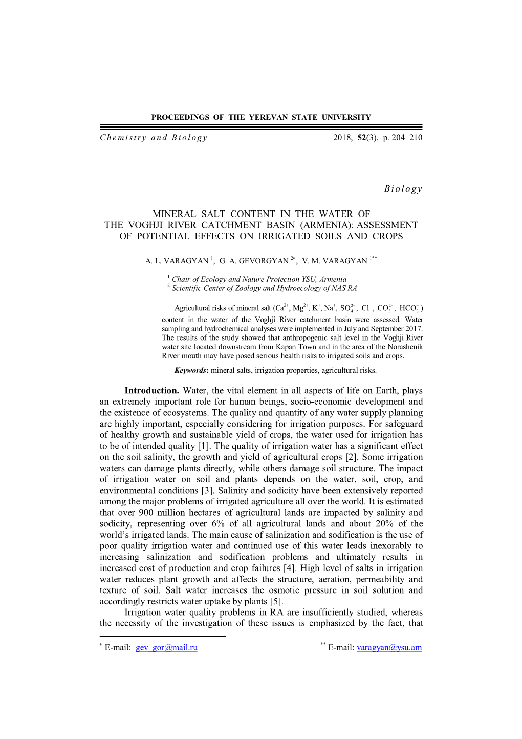 Biology MINERAL SALT CONTENT in the WATER of the VOGHJI RIVER CATCHMENT BASIN (ARMENIA): ASSESSMENT of POTENTIAL EF