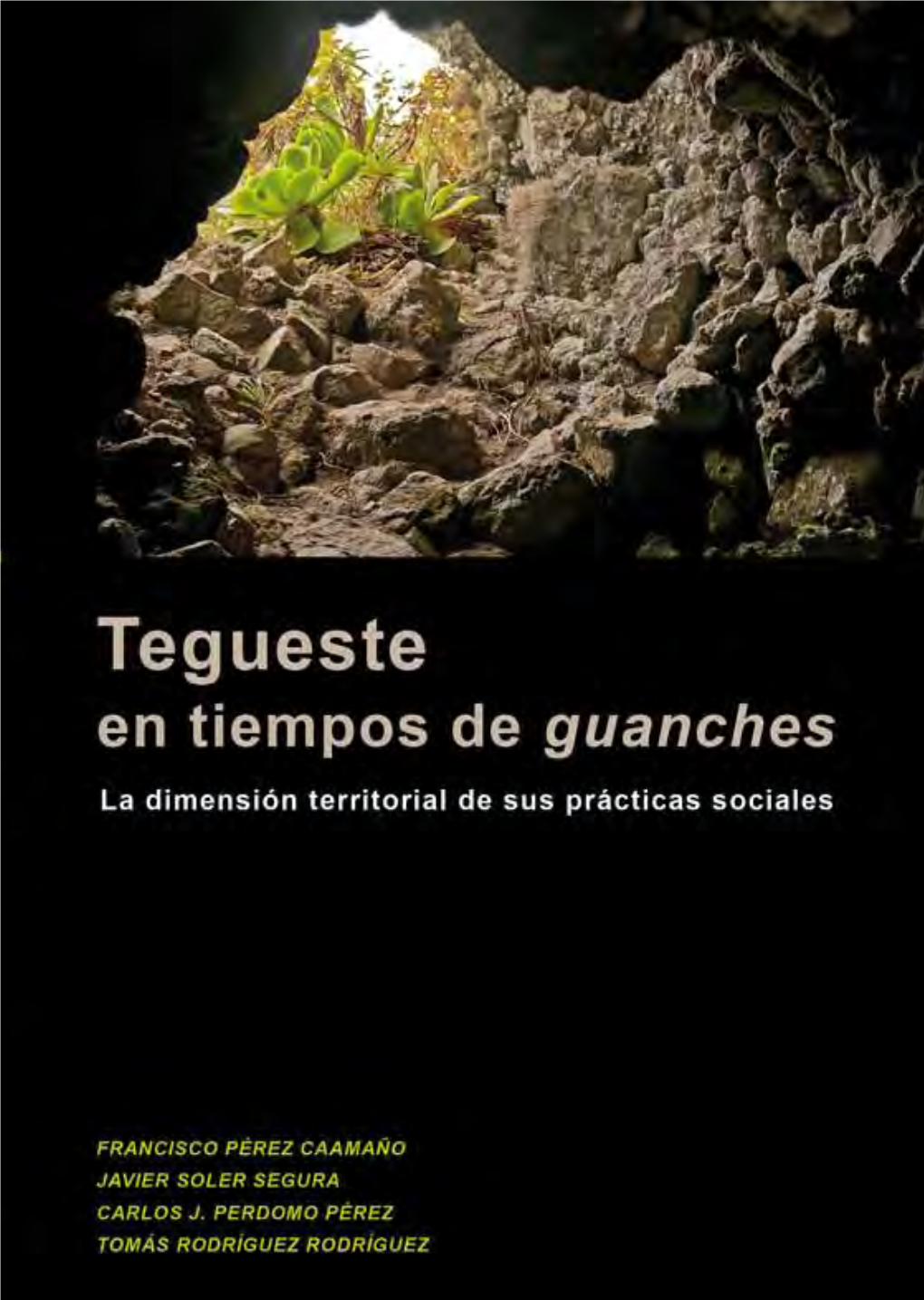 Tegueste En Tiempos De Guanches