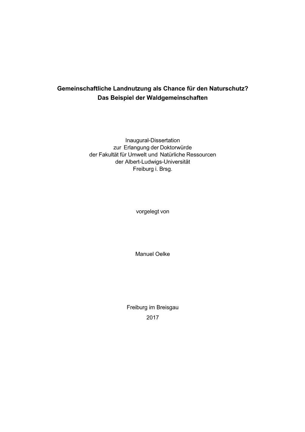 Gemeinschaftliche Landnutzung Als Chance Für Den Naturschutz? Das Beispiel Der Waldgemeinschaften