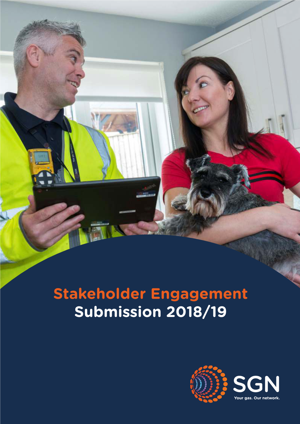 Stakeholder Engagement Submission 2018/19 Contents