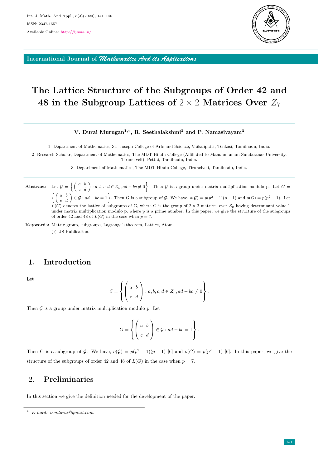 The Lattice Structure of the Subgroups of Order 42 and 48 in the Subgroup Lattices of 2 × 2 Matrices Over Z7