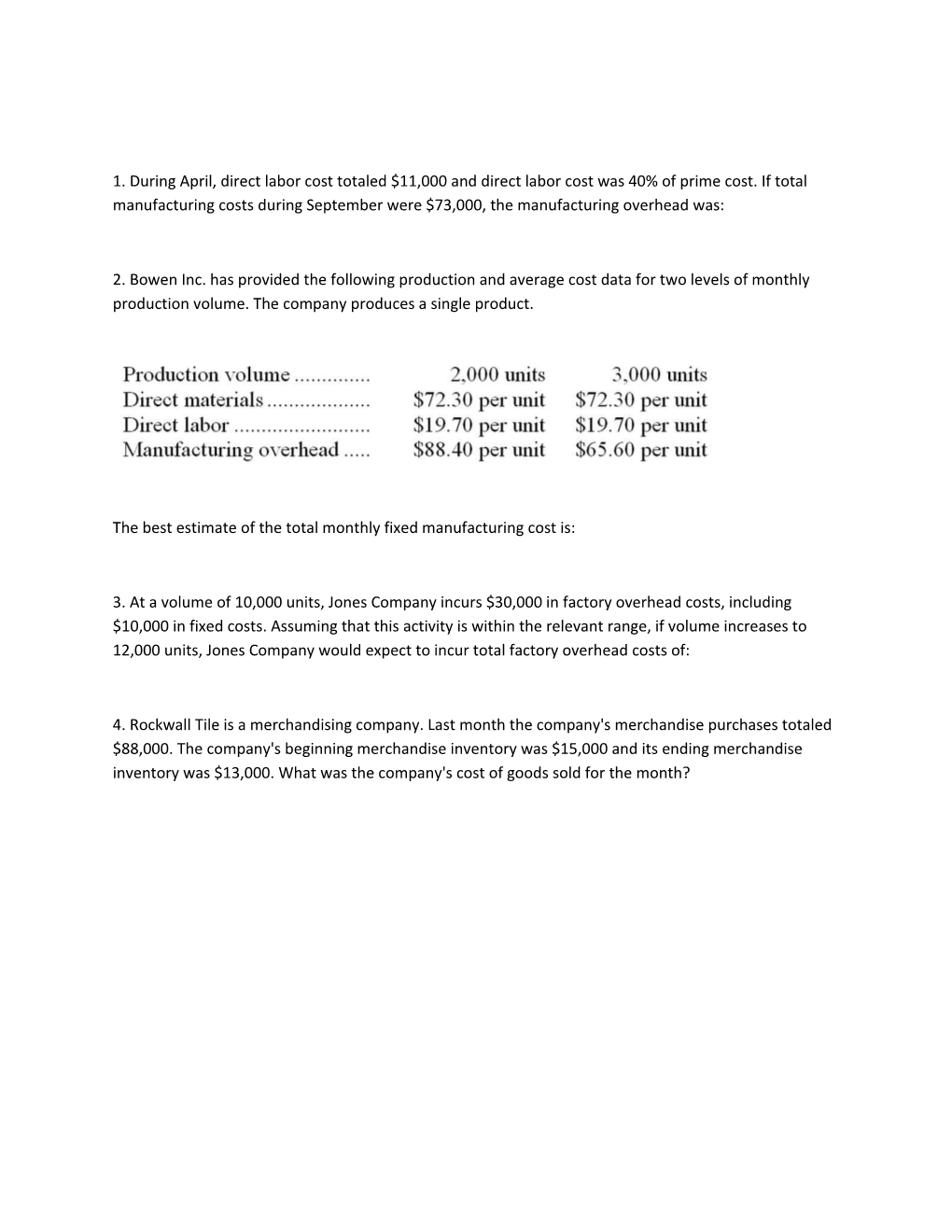 1.During April, Direct Labor Cost Totaled $11,000 and Direct Labor Cost Was 40% of Prime