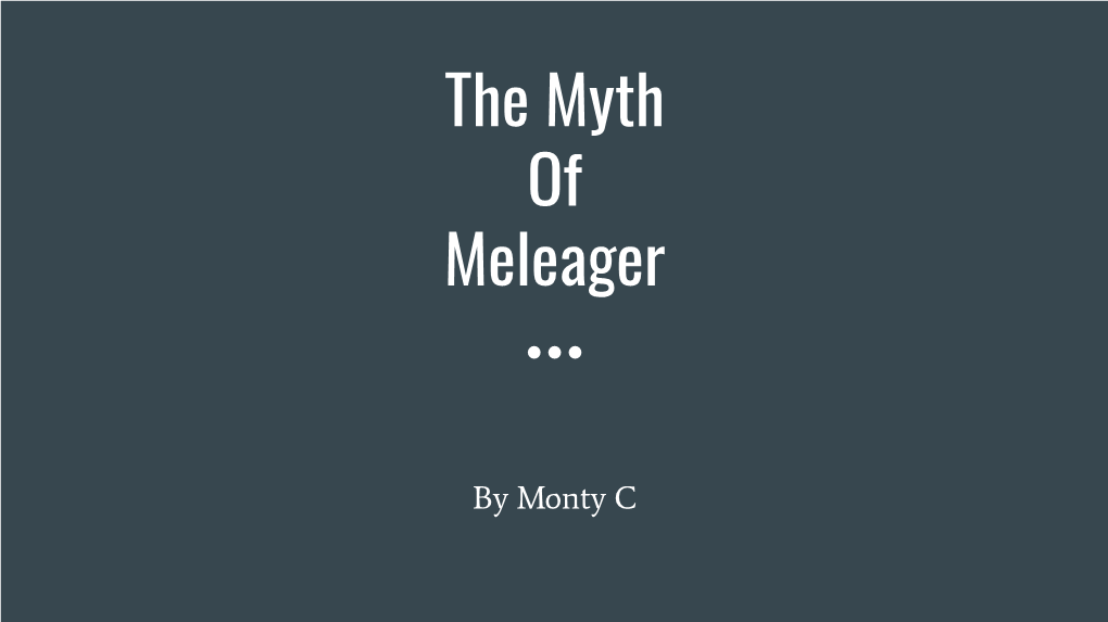 The Myth of Meleager