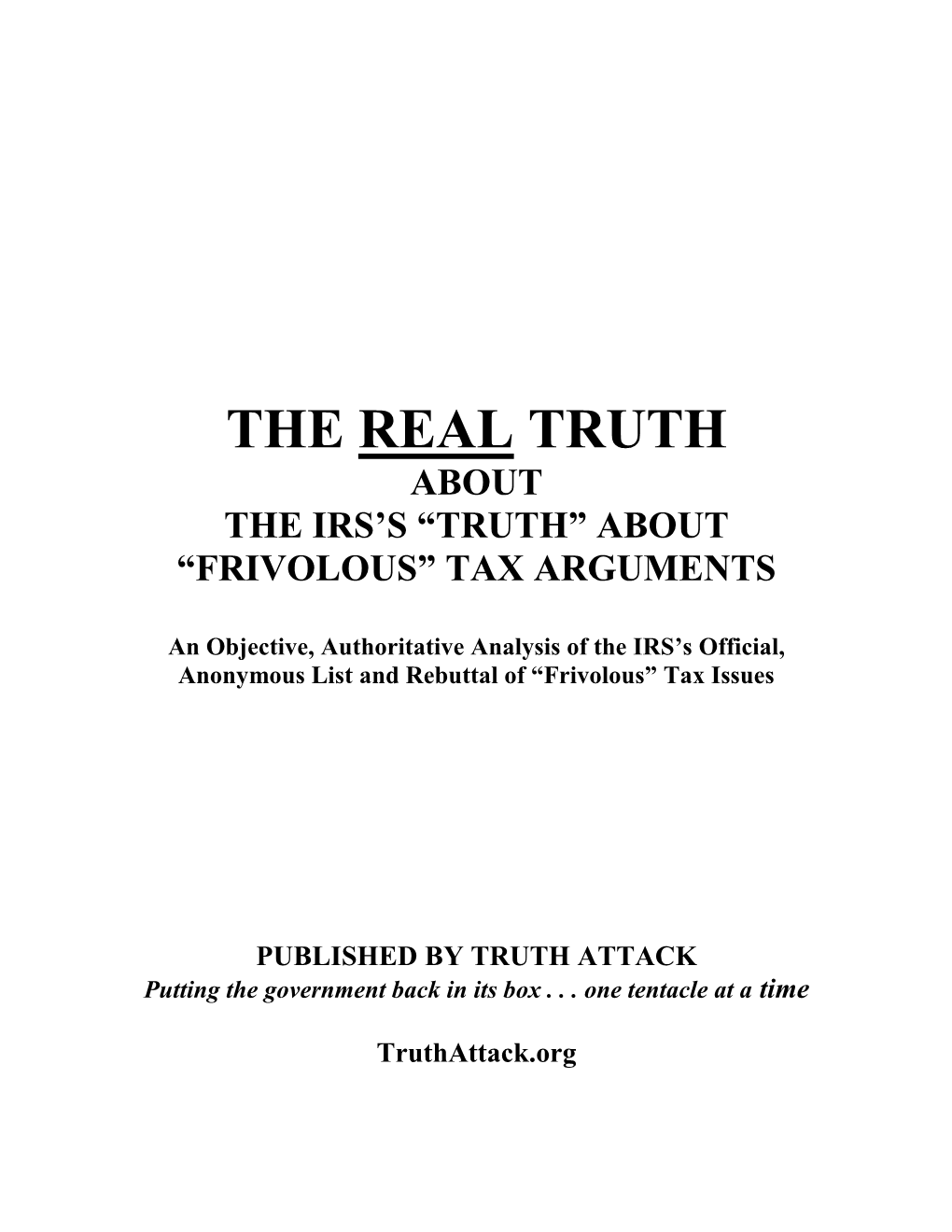 The Real Truth About Frivolous Arguments