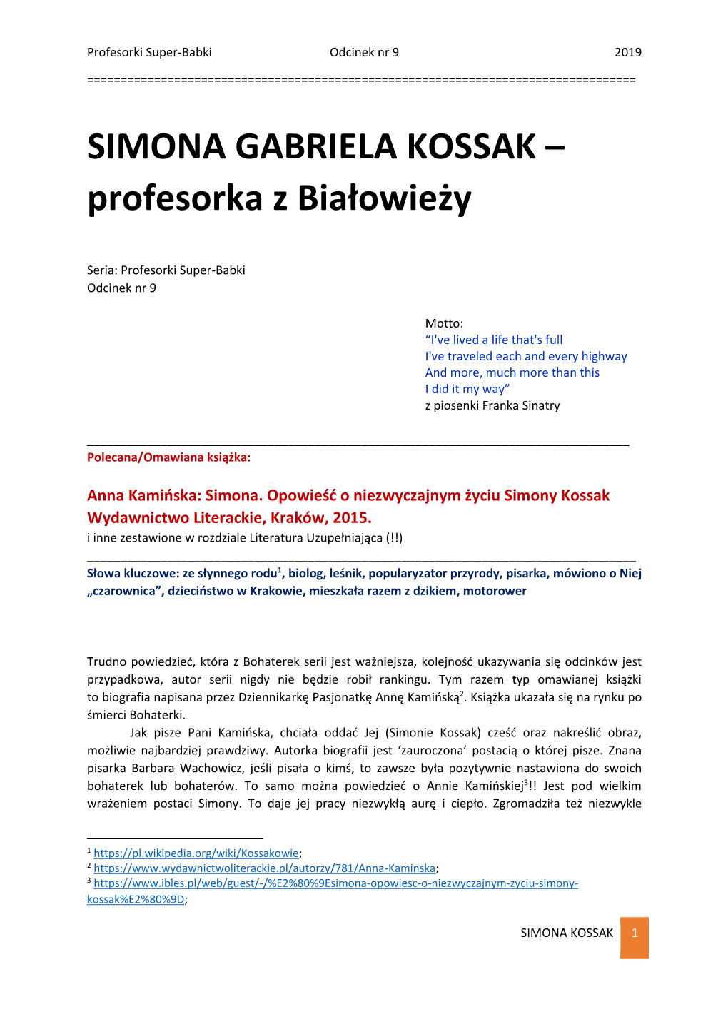 SIMONA GABRIELA KOSSAK – Profesorka Z Białowieży