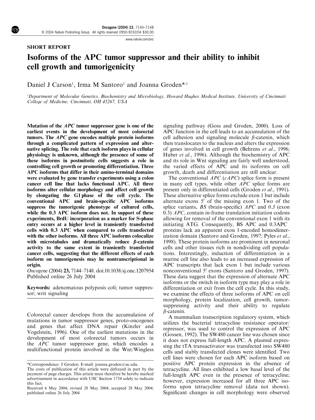 Isoforms of the APC Tumor Suppressor and Their Ability to Inhibit Cell Growth and Tumorigenicity