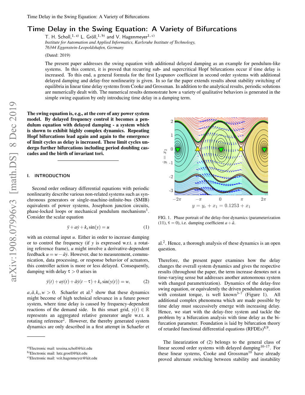 Time Delay in the Swing Equation: a Variety of Bifurcations Time Delay in the Swing Equation: a Variety of Bifurcations T