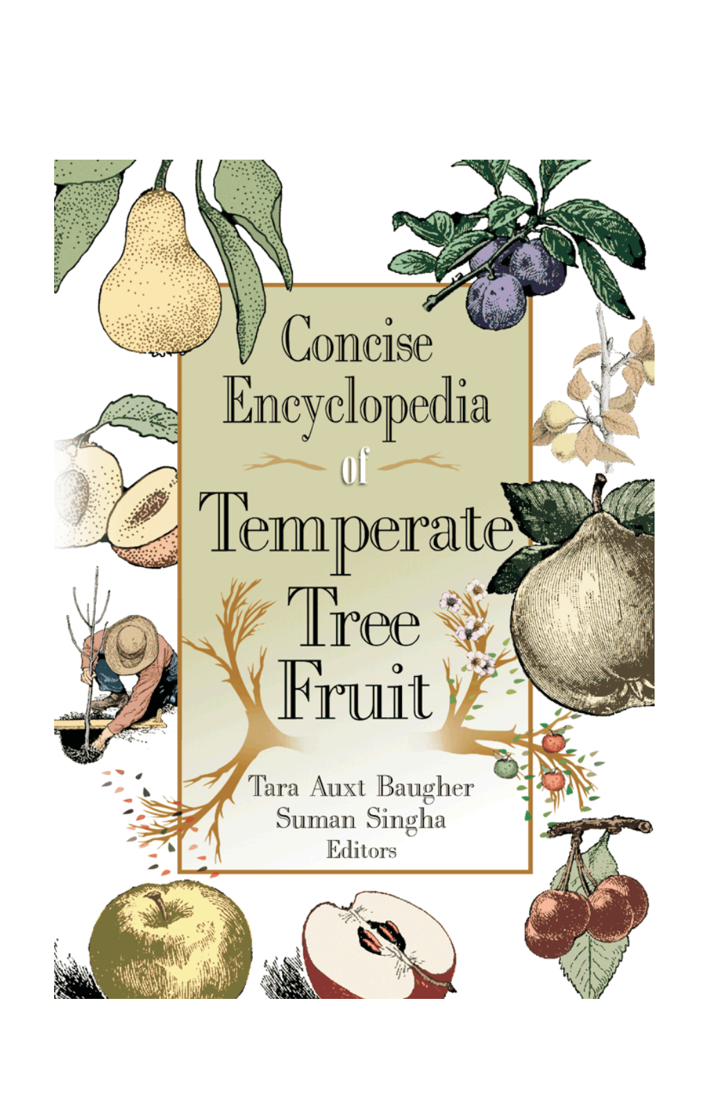 Concise Encyclopedia of Temperate Tree Fruit