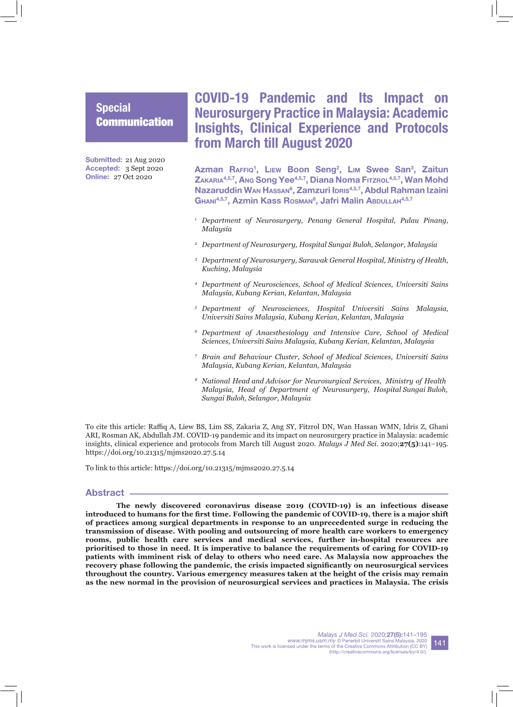 COVID-19 Pandemic and Its Impact on Neurosurgery Practice in Malaysia: Academic Insights, Clinical Experience and Protocols from March Till August 2020