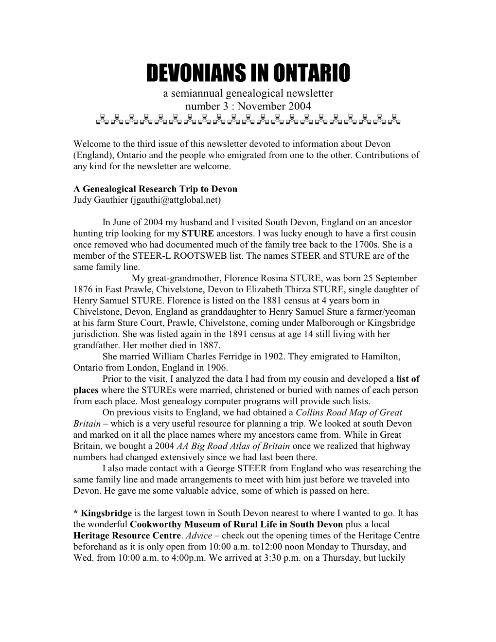 DEVONIANS in ONTARIO a Semiannual Genealogical Newsletter Number 3 : November 2004 ¤¤¤¤¤¤¤¤¤¤¤¤¤¤¤¤¤¤¤¤¤