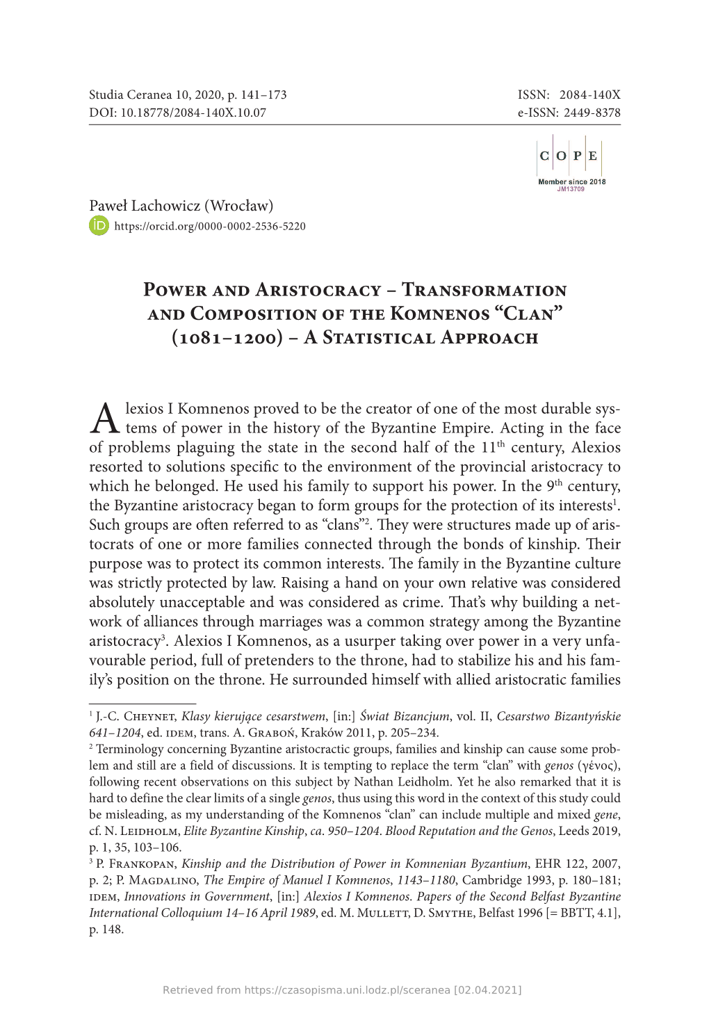 Transformation and Composition of the Komnenos “Clan” (1081–1200) – a Statistical Approach