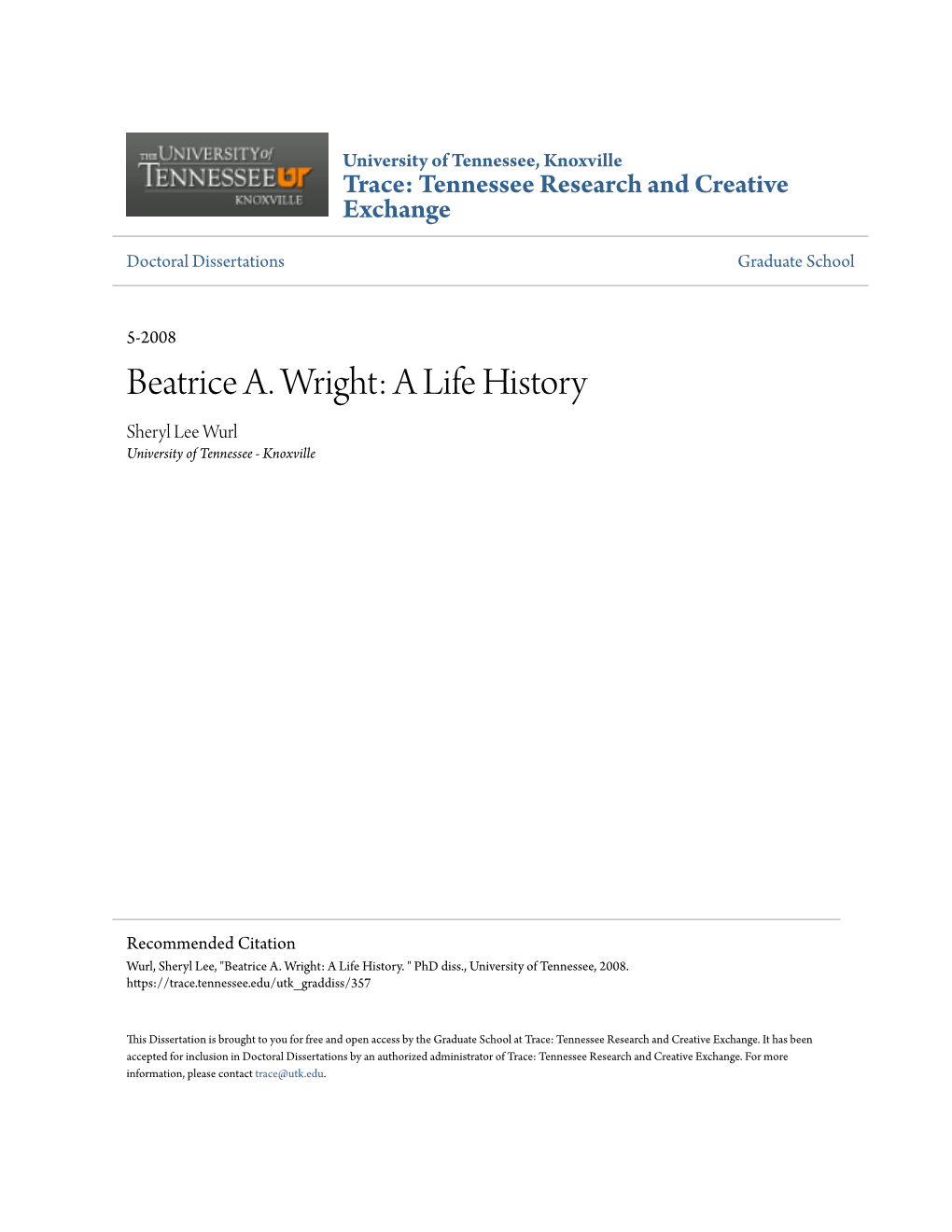 Beatrice A. Wright: a Life History Sheryl Lee Wurl University of Tennessee - Knoxville