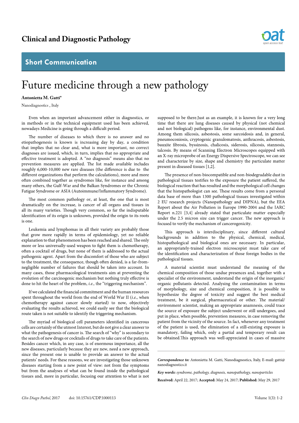 Future Medicine Through a New Pathology Antonietta M