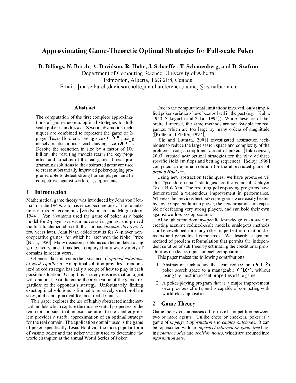 Approximating Game-Theoretic Optimal Strategies for Full-Scale Poker