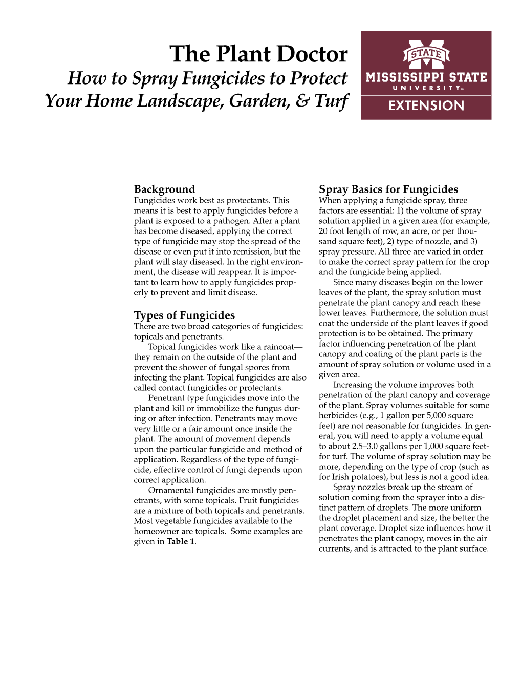 P2705 the Plant Doctor: How to Spray Fungicides to Protect Your Home Landscape, Garden, and Turf