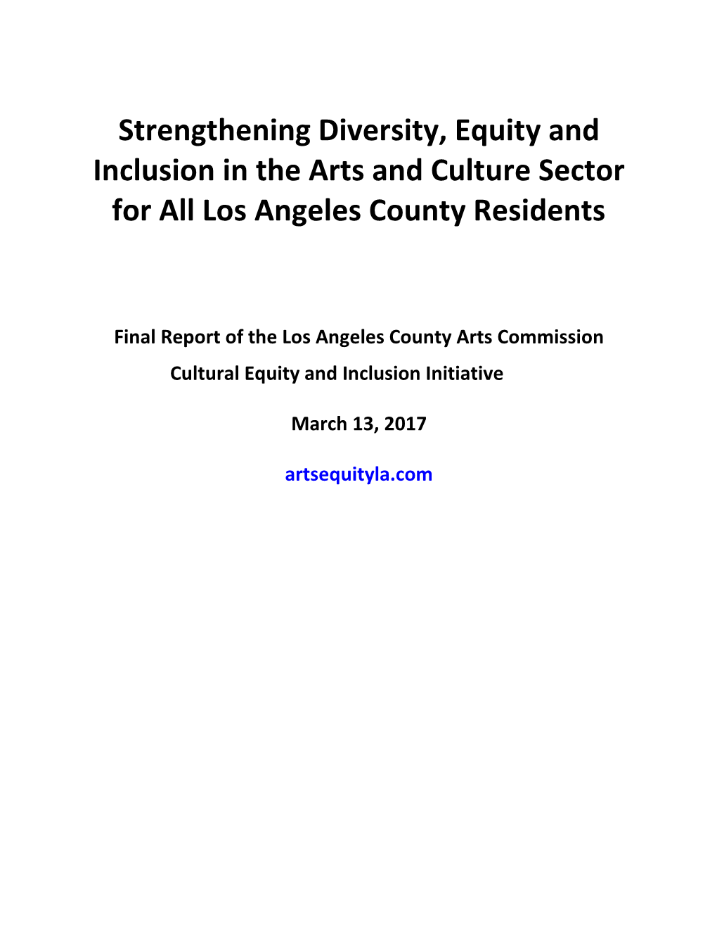Strengthening Diversity, Equity and Inclusion in the Arts and Culture Sector for All Los Angeles County Residents