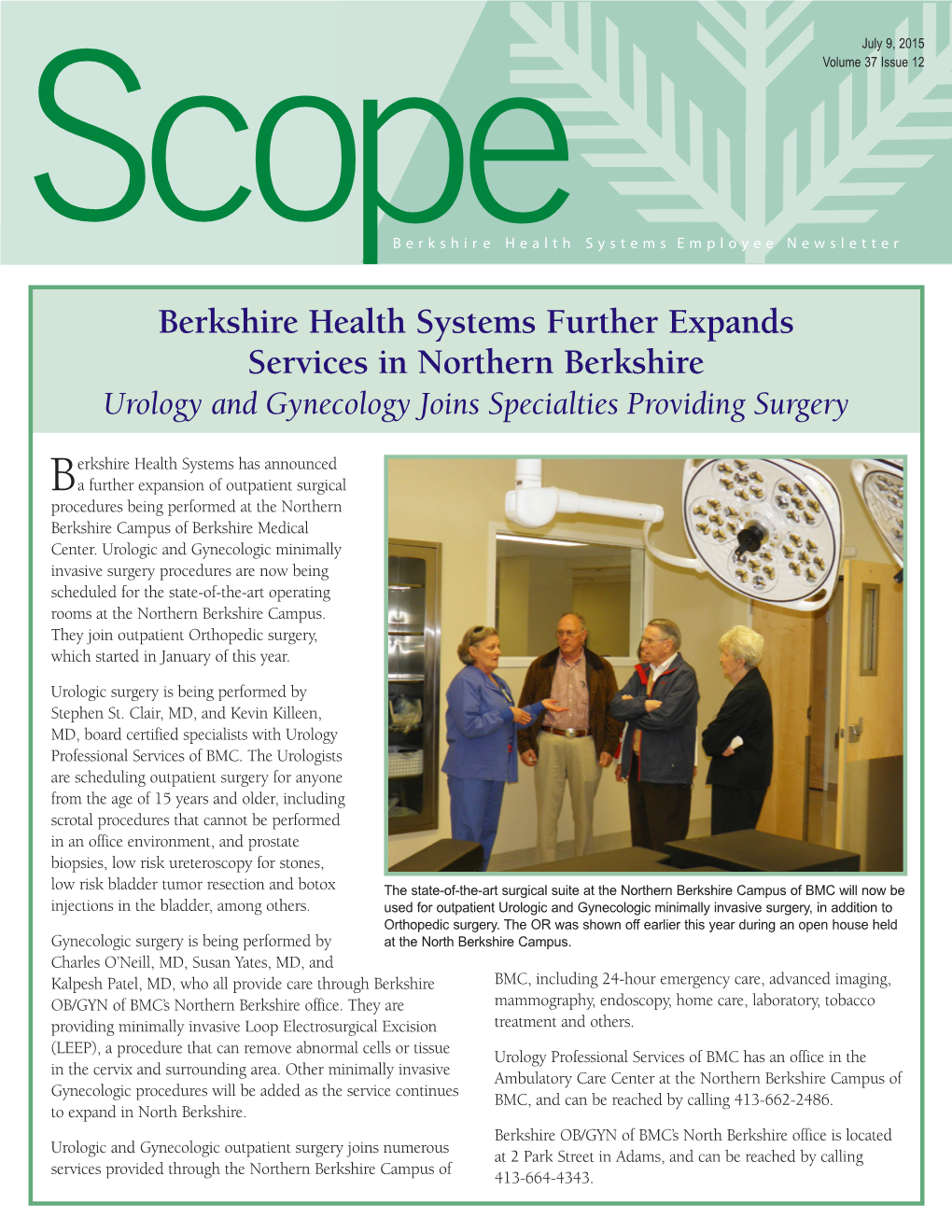 Berkshire Health Systems Further Expands Services in Northern Berkshire Urology and Gynecology Joins Specialties Providing Surgery