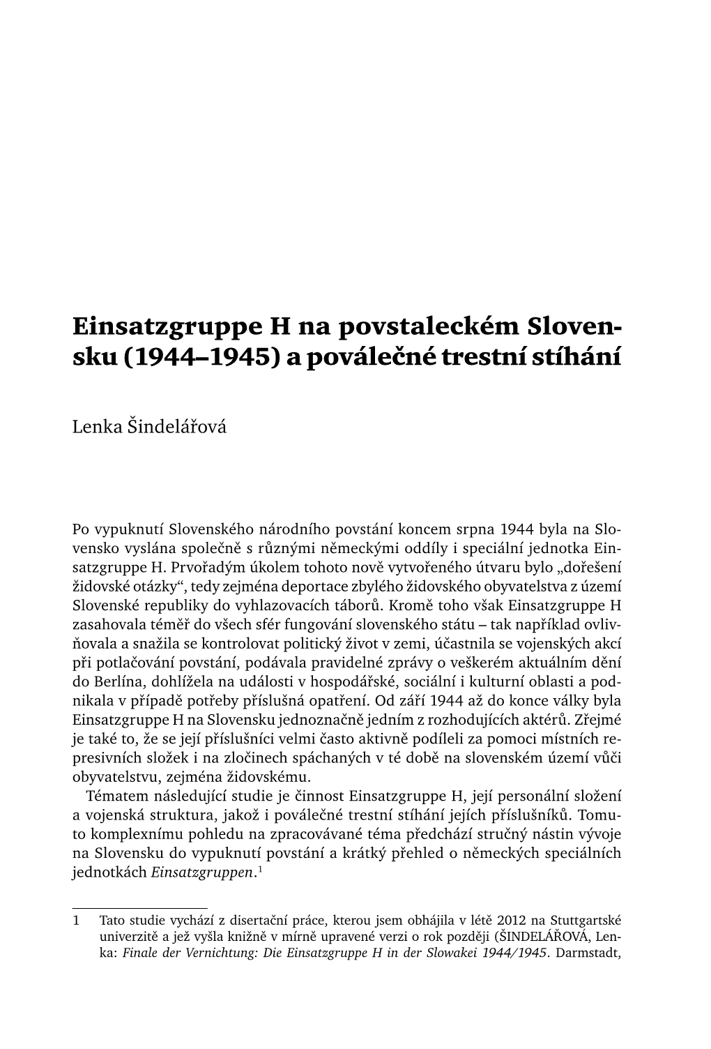 Einsatzgruppe H in Slovakia During the Uprising, 1944-45, and Post