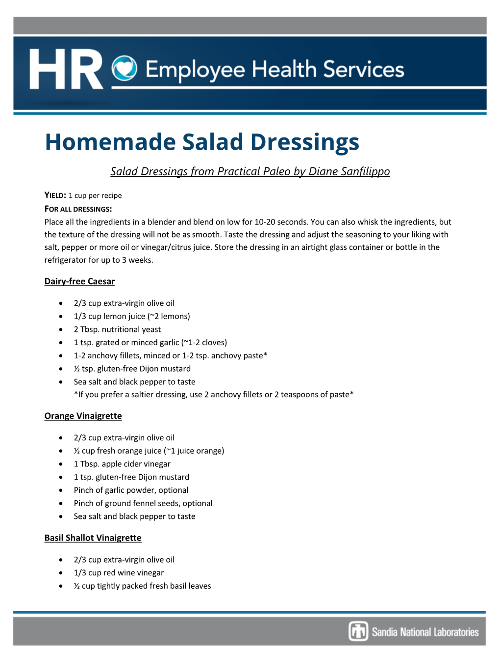 Homemade Salad Dressings Salad Dressings from Practical Paleo by Diane Sanfilippo