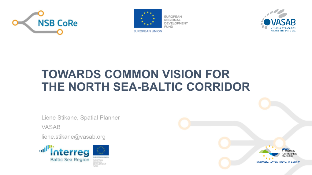 Towards Common Vision for the North Sea-Baltic Corridor