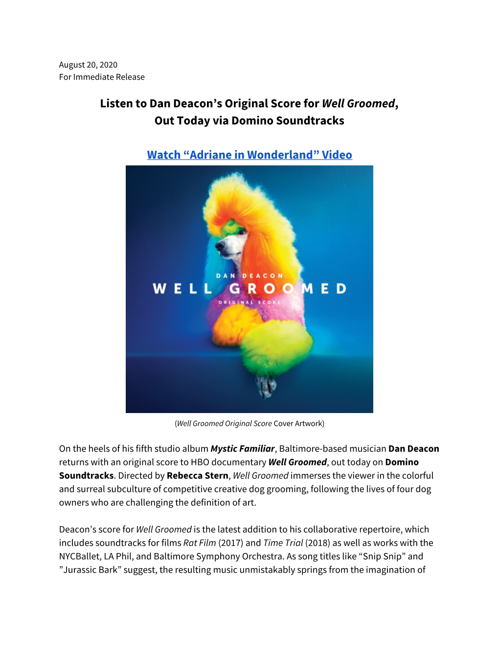 Listen to Dan Deacon's Original Score for ​Well