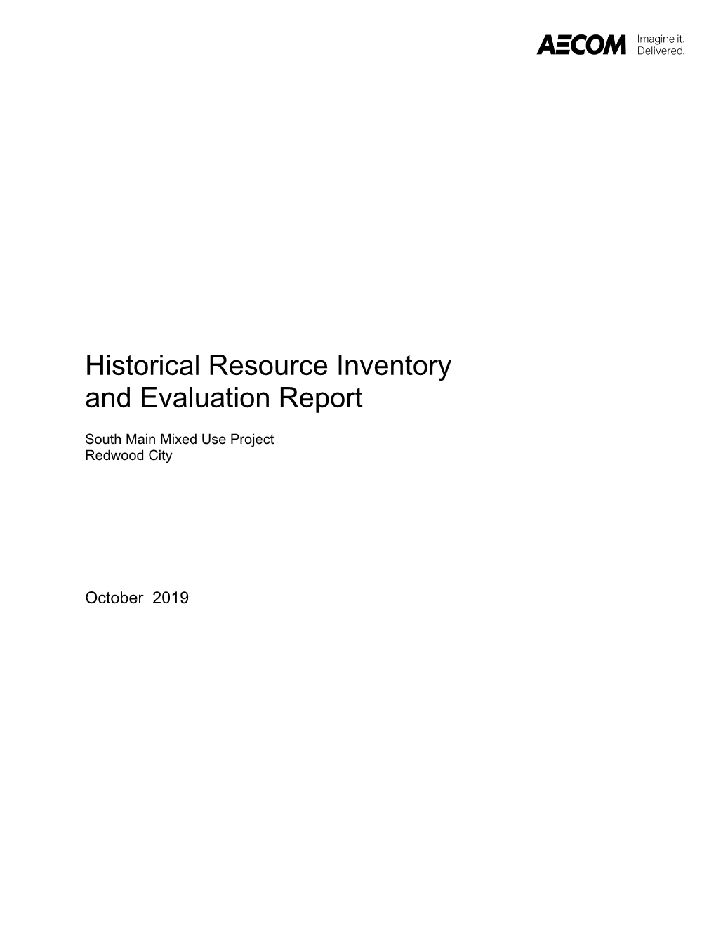 Chandra Miller Report Historical Resource Inventory and Evaluation Report 2018-12-11