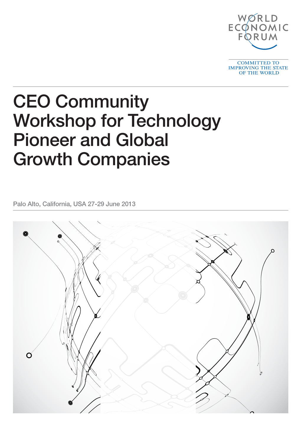 CEO Community Workshop for Technology Pioneer and Global Growth Companies