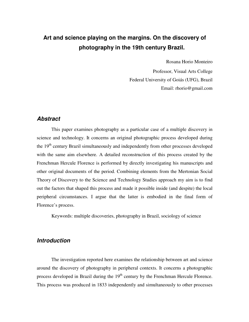 Art and Science Playing on the Margins. on the Discovery of Photography in the 19Th Century Brazil