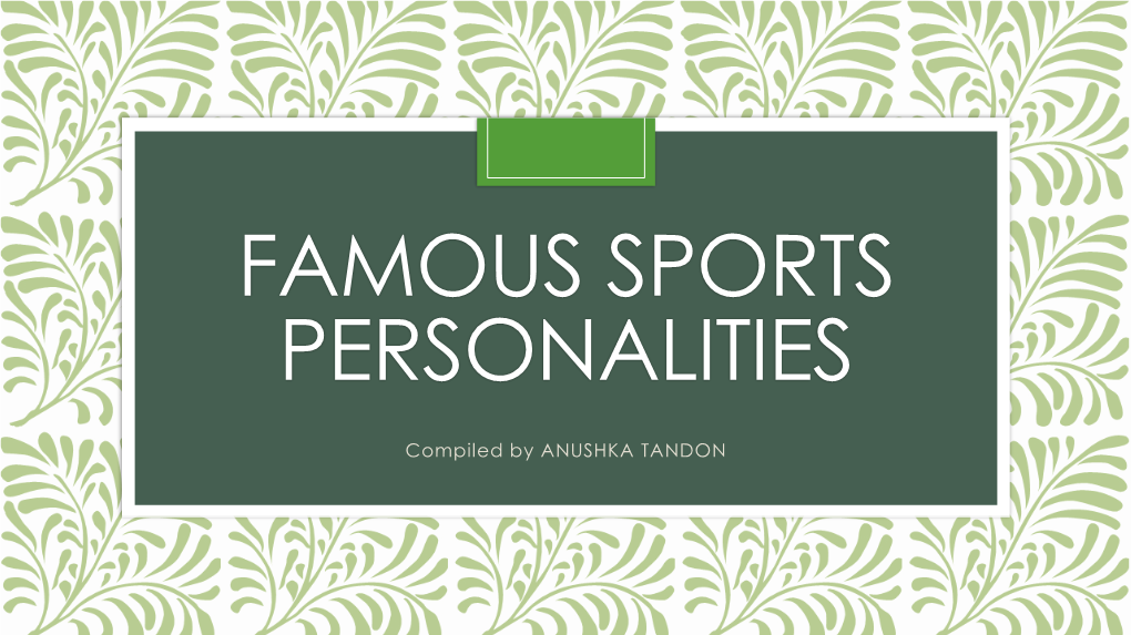 Famous Sports Personalities