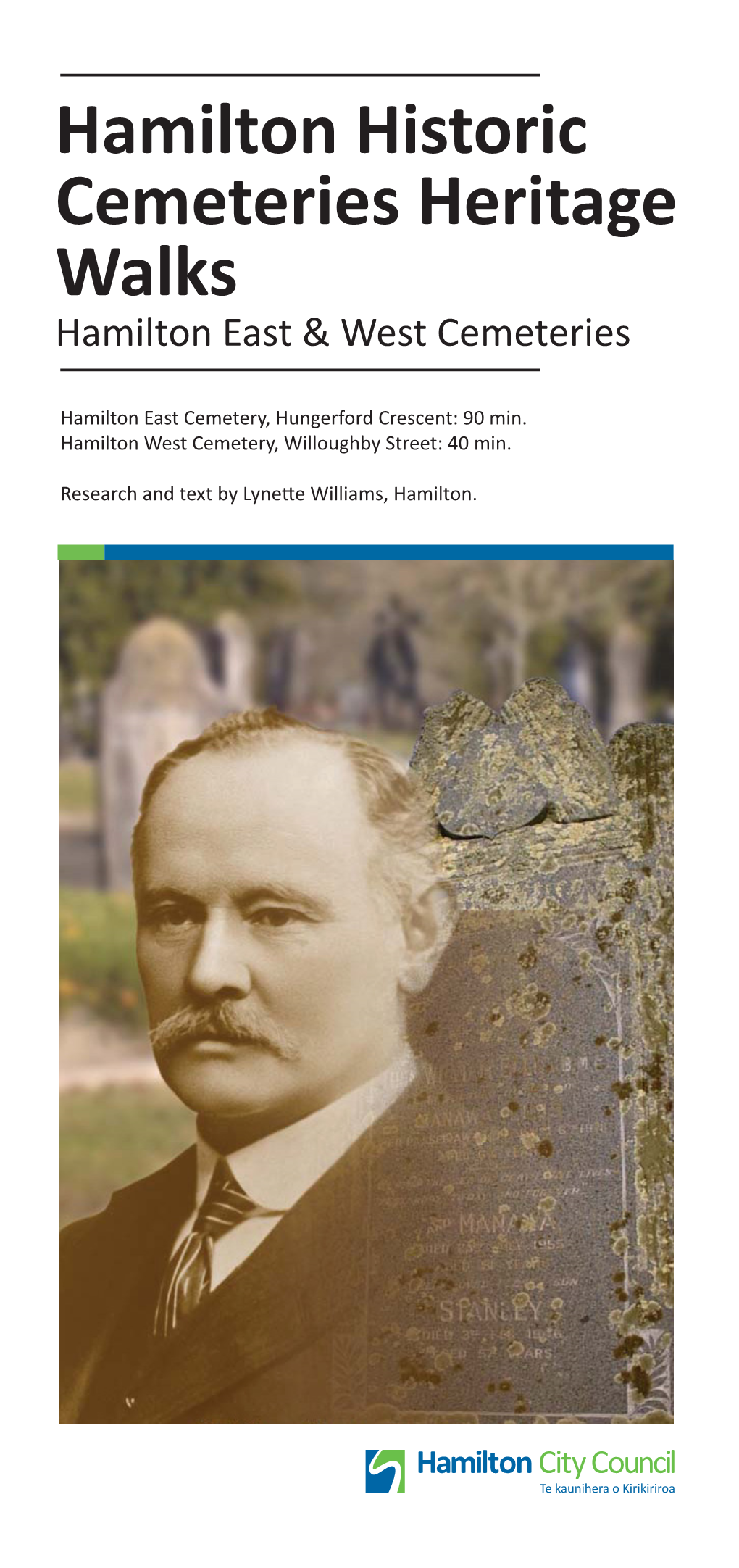 Hamilton Historic Cemeteries Heritage Walks Hamilton East & West Cemeteries