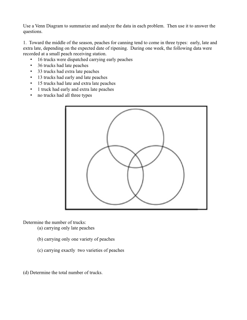 Use a Venn Diagram to Summarize and Analyze the Data in Each Problem
