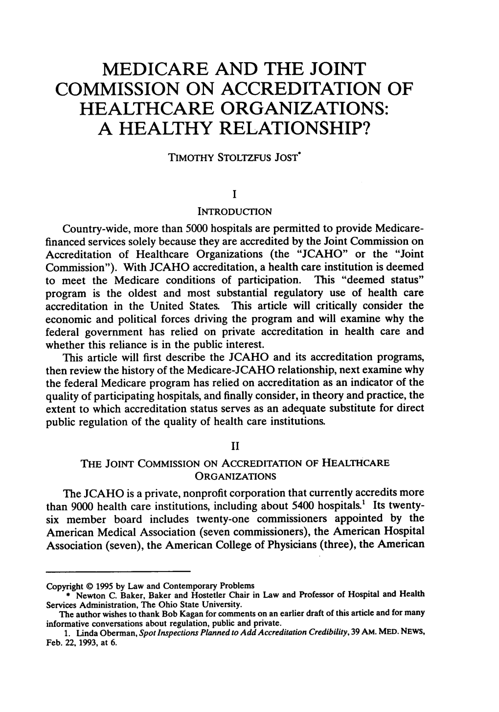 Medicare and the Joint Commission on Accreditation of Healthcare Organizations: a Healthy Relationship?