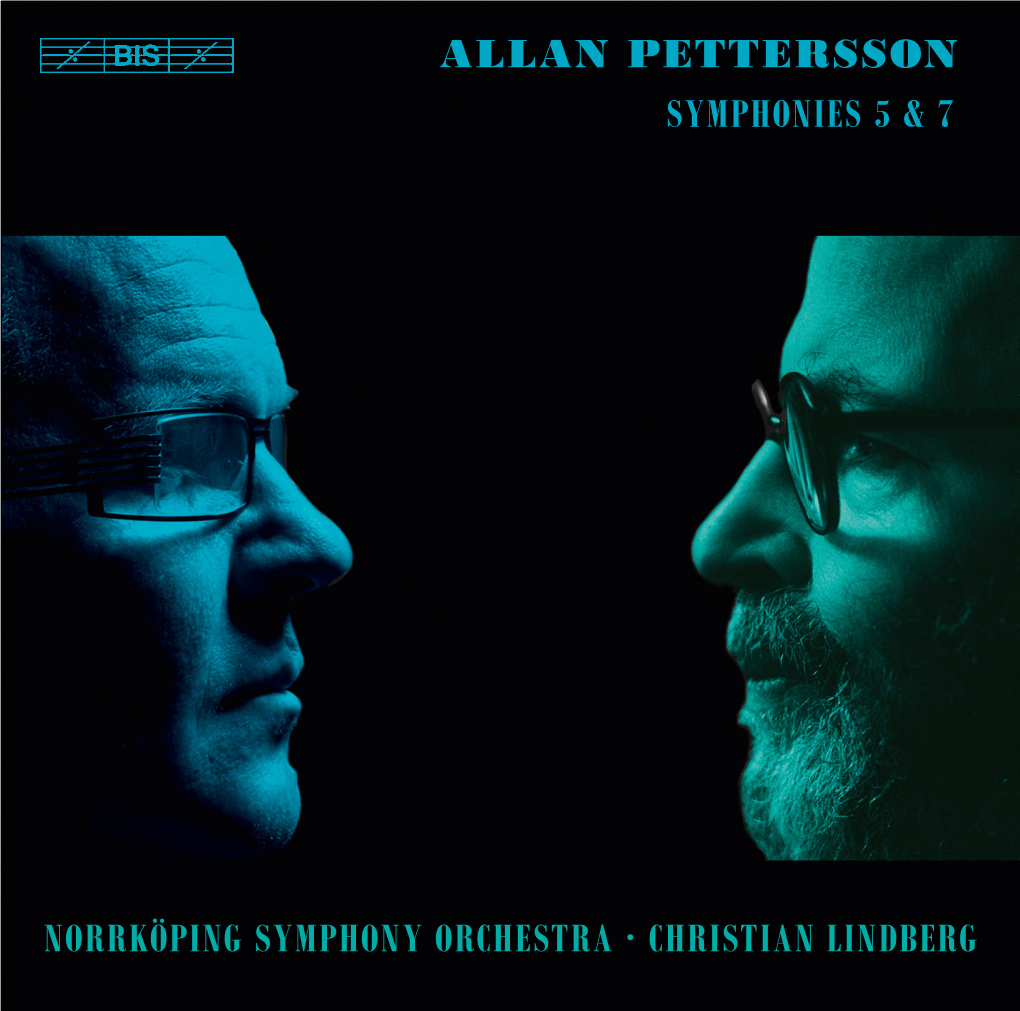 Allan Pettersson Symphonies 5 & 7