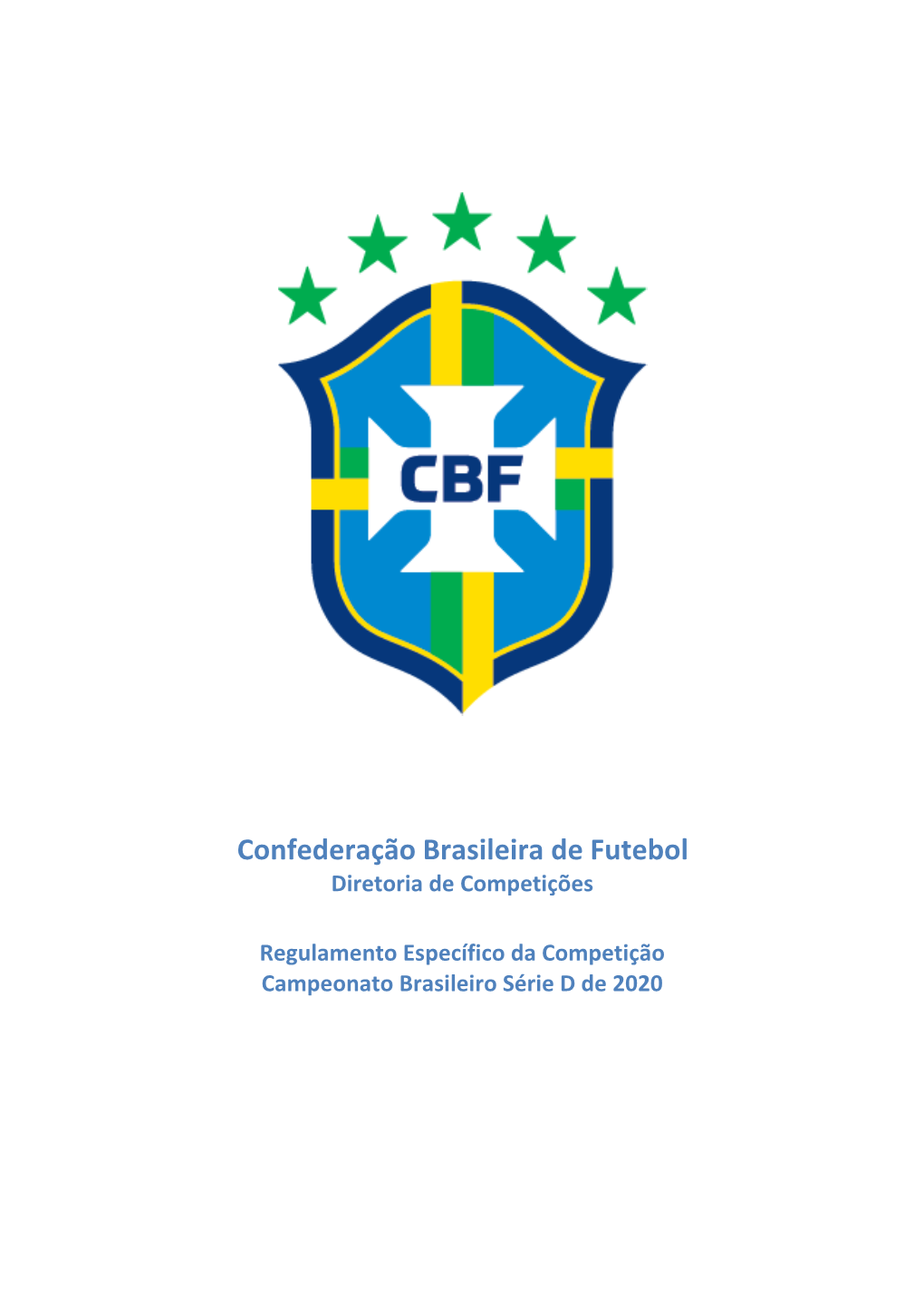 Confederação Brasileira De Futebol Diretoria De Competições