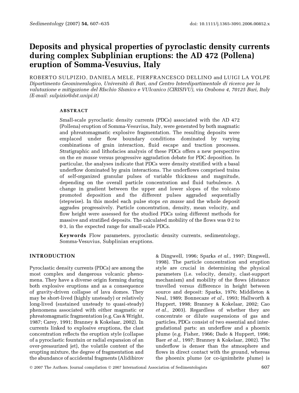 Deposits and Physical Properties of Pyroclastic Density Currents During Complex Subplinian Eruptions: the AD 472 (Pollena) Eruption of Somma-Vesuvius, Italy