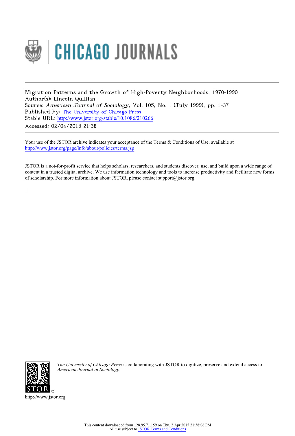 Migration Patterns and the Growth of High‐Poverty Neighborhoods, 1970‐1990 Author(S): Lincoln Quillian Source: American Journal of Sociology, Vol